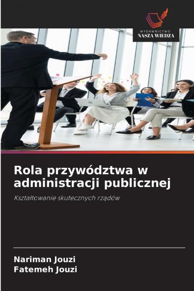 Rola przywództwa w administracji publicznej
