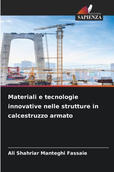 Materiali e tecnologie innovative nelle strutture in calcestruzzo armato
