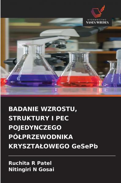 BADANIE WZROSTU STRUKTURY I PEC POJEDYNCZEGO PÓŁPRZEWODNIKA KRYSZTAŁOWEGO GeSePb