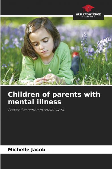 Children of parents with mental illness