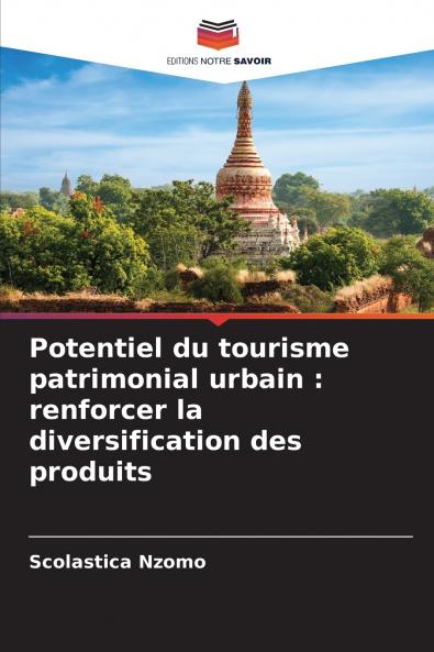 Potentiel du tourisme patrimonial urbain