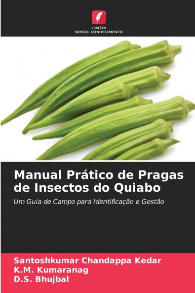 Manual Prático de Pragas de Insectos do Quiabo