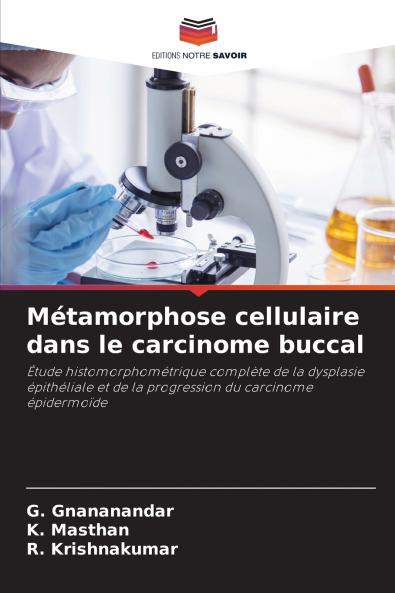 Métamorphose cellulaire dans le carcinome buccal
