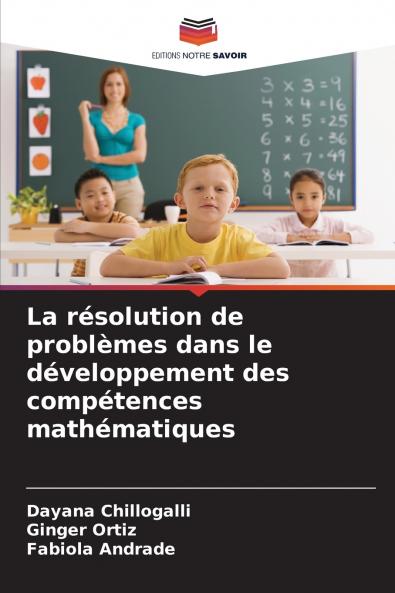 La résolution de problèmes dans le développement des compétences mathématiques