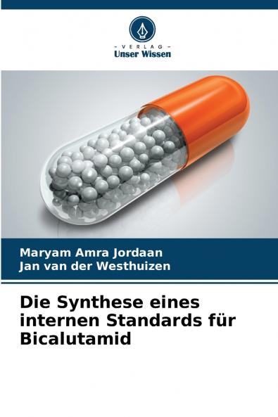 Die Synthese eines internen Standards für Bicalutamid