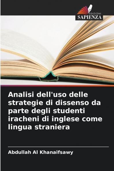Analisi dell'uso delle strategie di dissenso da parte degli studenti iracheni di inglese come lingua straniera