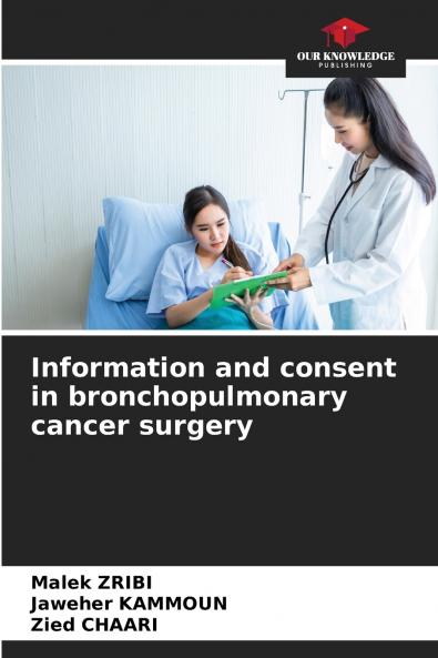 Information and consent in bronchopulmonary cancer surgery