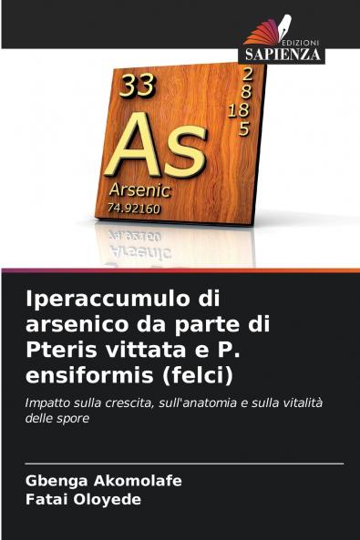 Iperaccumulo di arsenico da parte di Pteris vittata e P. ensiformis (felci)