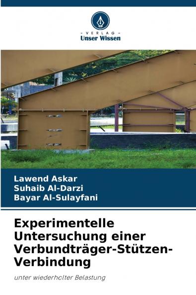 Experimentelle Untersuchung einer Verbundträger-Stützen-Verbindung