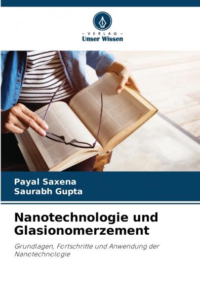Nanotechnologie und Glasionomerzement