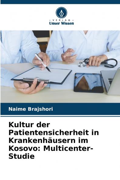 Kultur der Patientensicherheit in Krankenhäusern im Kosovo