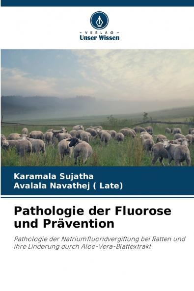 Pathologie der Fluorose und Prävention