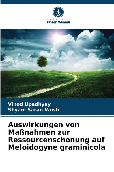 Auswirkungen von Maßnahmen zur Ressourcenschonung auf Meloidogyne graminicola