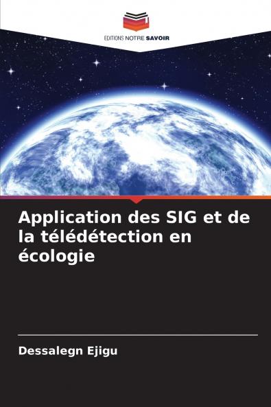 Application des SIG et de la télédétection en écologie