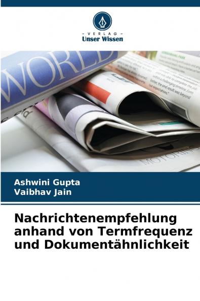 Nachrichtenempfehlung anhand von Termfrequenz und Dokumentähnlichkeit