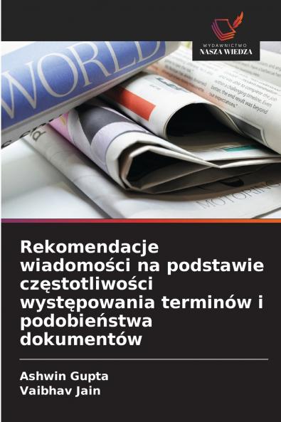 Rekomendacje wiadomości na podstawie częstotliwości występowania terminów i podobieństwa dokumentów