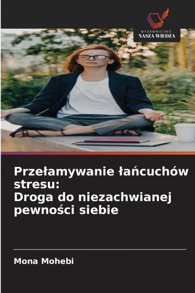 Przełamywanie łańcuchów stresu