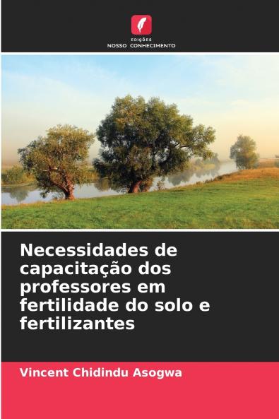 Necessidades de capacitação dos professores em fertilidade do solo e fertilizantes