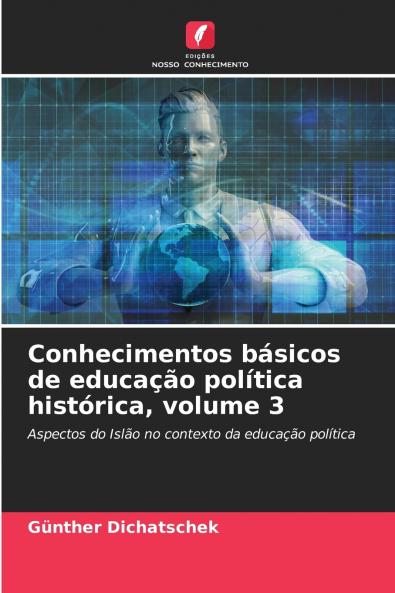 Conhecimentos básicos de educação política histórica volume 3