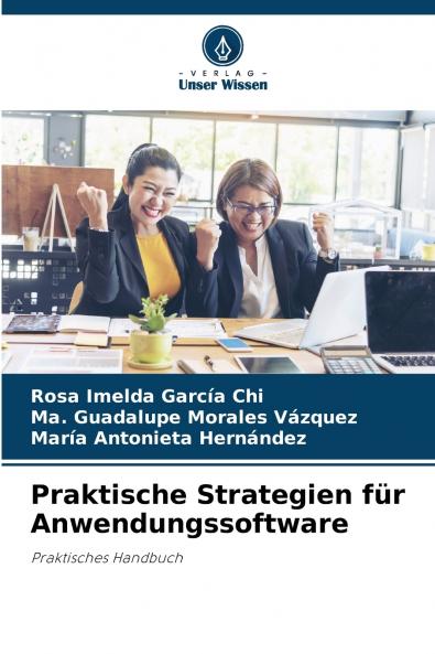 Praktische Strategien für Anwendungssoftware