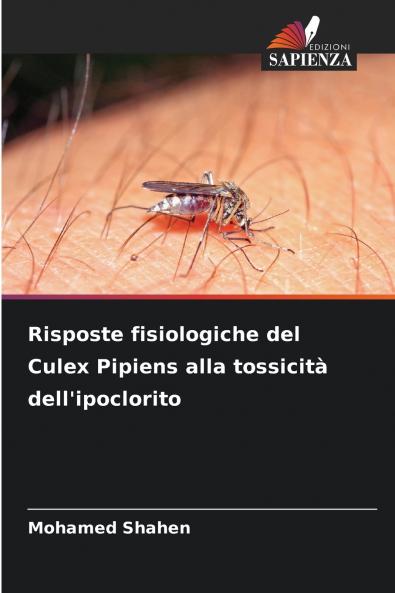 Risposte fisiologiche del Culex Pipiens alla tossicità dell'ipoclorito
