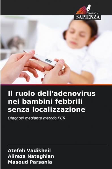 Il ruolo dell'adenovirus nei bambini febbrili senza localizzazione