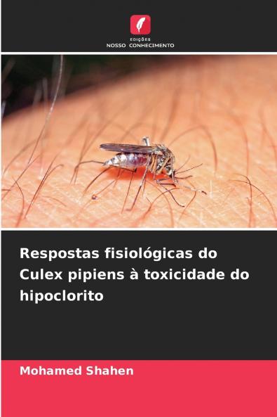 Respostas fisiológicas do Culex pipiens à toxicidade do hipoclorito