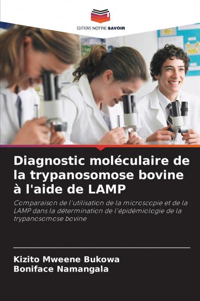 Diagnostic moléculaire de la trypanosomose bovine à l'aide de LAMP