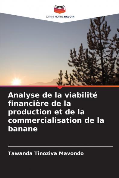 Analyse de la viabilité financière de la production et de la commercialisation de la banane