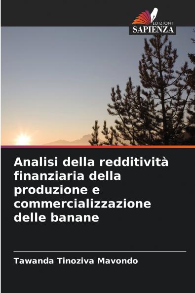 Analisi della redditività finanziaria della produzione e commercializzazione delle banane