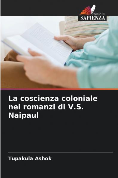 La coscienza coloniale nei romanzi di V.S. Naipaul