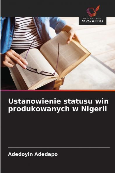 Ustanowienie statusu win produkowanych w Nigerii
