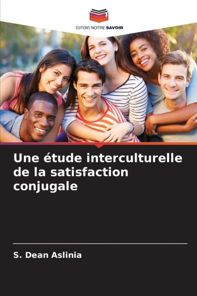 Une étude interculturelle de la satisfaction conjugale