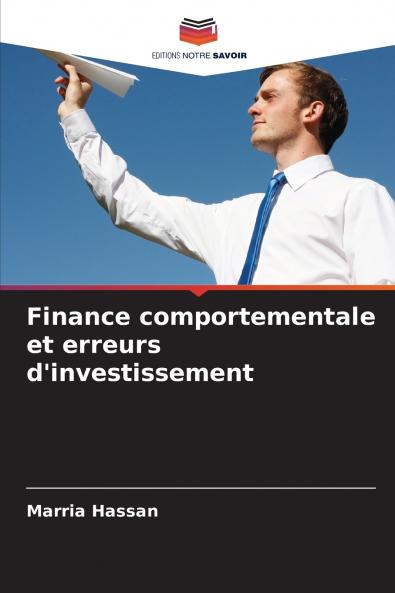 Finance comportementale et erreurs d'investissement