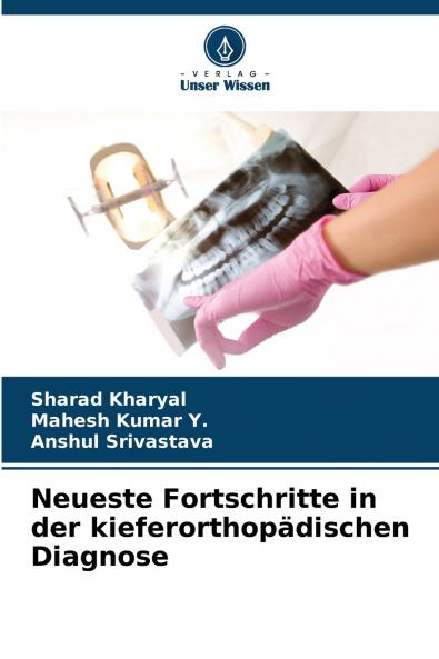Neueste Fortschritte in der kieferorthopädischen Diagnose
