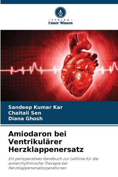 Amiodaron bei Ventrikulärer Herzklappenersatz