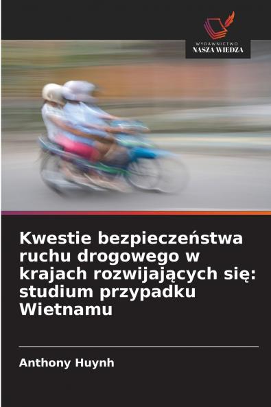 Kwestie bezpieczeństwa ruchu drogowego w krajach rozwijających się