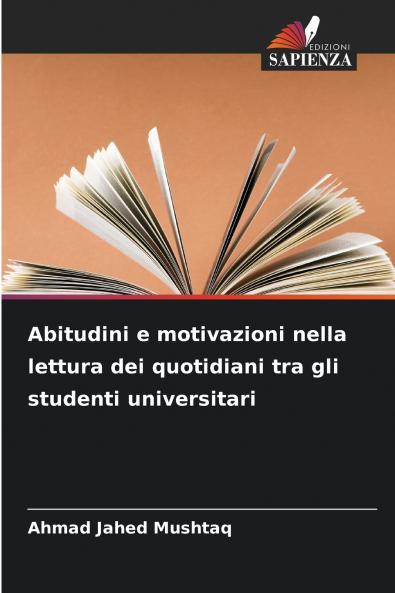 Abitudini e motivazioni nella lettura dei quotidiani tra gli studenti universitari