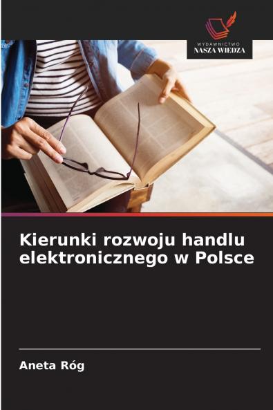 Kierunki rozwoju handlu elektronicznego w Polsce