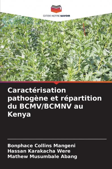 Caractérisation pathogène et répartition du BCMV/BCMNV au Kenya