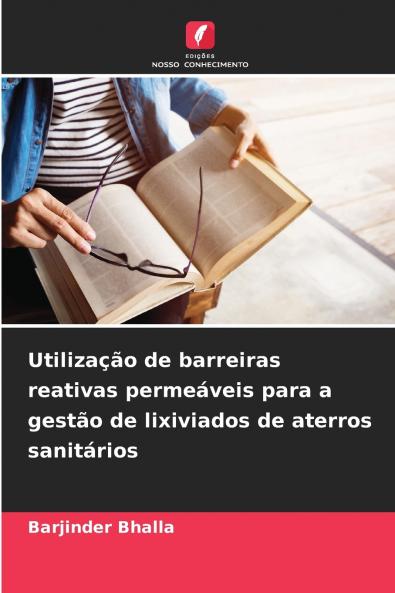 Utilização de barreiras reativas permeáveis para a gestão de lixiviados de aterros sanitários