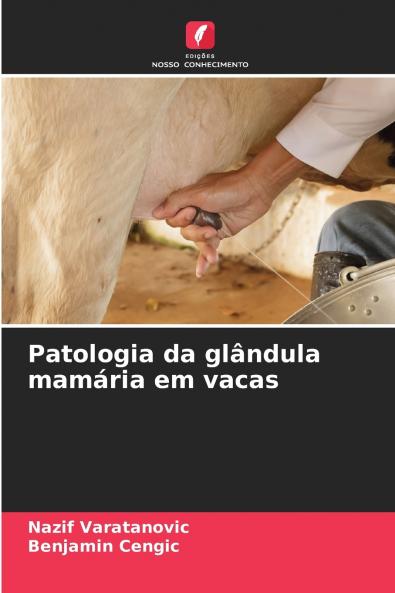 Patologia da glândula mamária em vacas