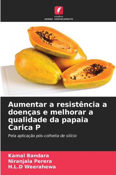 Aumentar a resistência a doenças e melhorar a qualidade da papaia Carica P