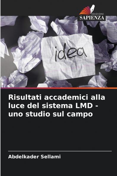 Risultati accademici alla luce del sistema LMD - uno studio sul campo