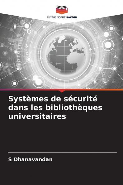 Systèmes de sécurité dans les bibliothèques universitaires