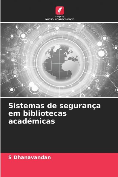 Sistemas de segurança em bibliotecas académicas