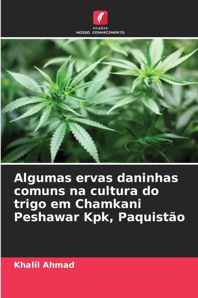 Algumas ervas daninhas comuns na cultura do trigo em Chamkani Peshawar Kpk Paquistão