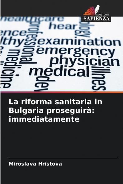 La riforma sanitaria in Bulgaria proseguirà