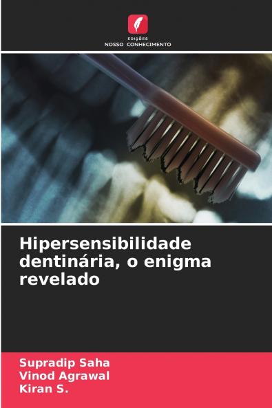 Hipersensibilidade dentinária o enigma revelado