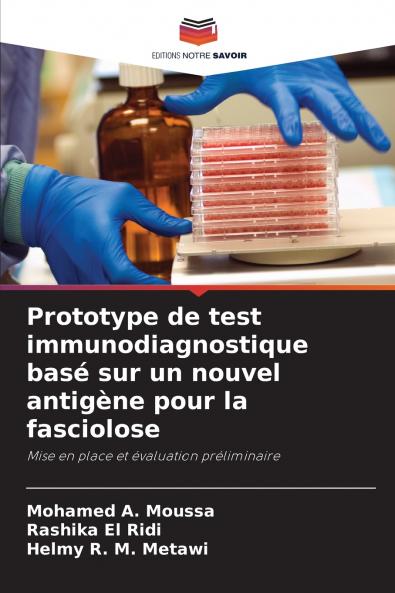 Prototype de test immunodiagnostique basé sur un nouvel antigène pour la fasciolose